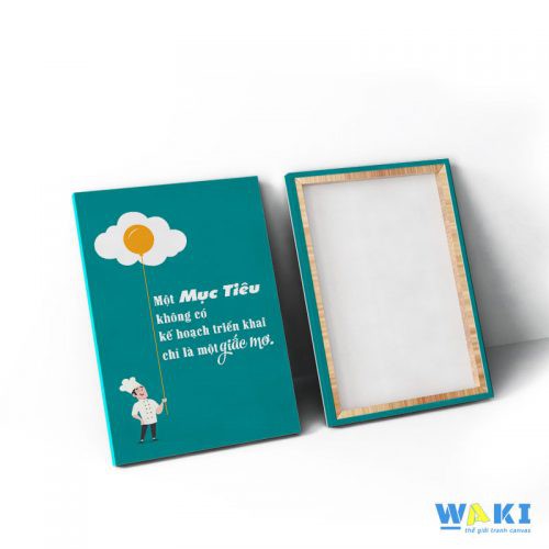 Tranh canvas “Một mục tiêu không có kế hoạch triển khai chỉ là một giấc mơ” W85