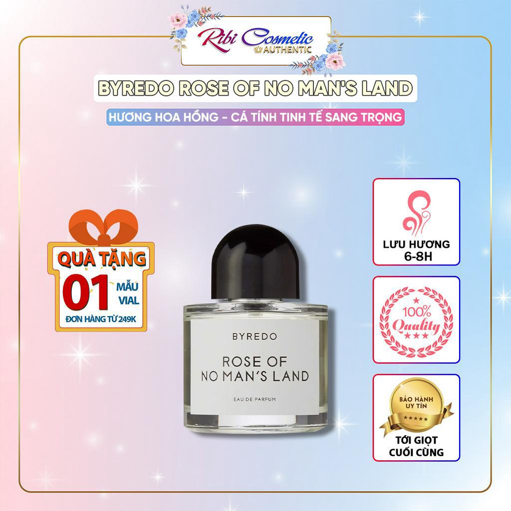 Nước Hoa Nữ ʙʏʀᴇᴅᴏ Rose Of No Man's Land Nàng Thơ Trong Trắng Kiêu Kì Thanh Thoát Ribicosmetics