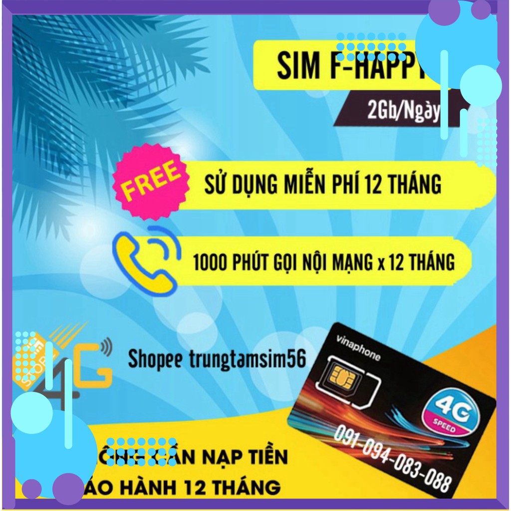 SALE NÀO CẢ NHÀ 50% Sim Vina VD149, VD89(D60G), F-HAPPY, D500 12 Tháng Miễn Phí 720GB Data 4G và Gọi Điện Miễn Phí , Bảo