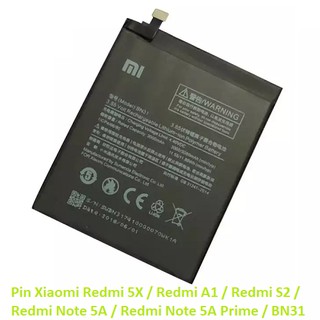 Pin Xiaomi Redmi 5X / Redmi A1 / Redmi S2 / Redmi Note 5A / Redmi Note 5A Prime / BN31