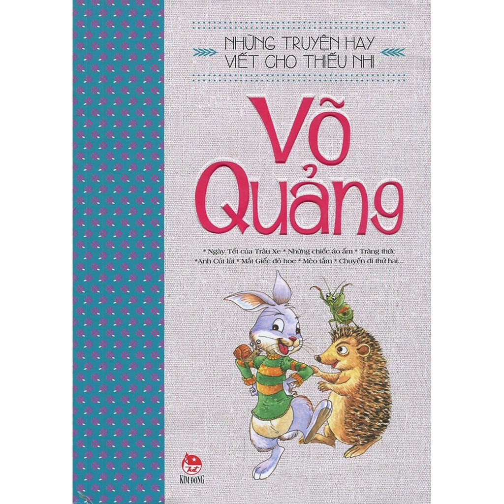 [ Sách ] Những Truyện Hay Viết Cho Thiếu Nhi - Võ Quảng ( Tái Bản 2019 )