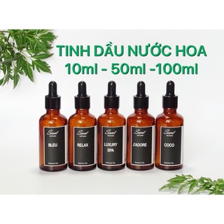 TINH DẦU NƯỚC HOA J'ADORE - COCO - BLEU - LUXURY SPA - RELAX