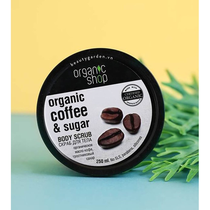 Tẩy Tế Bào Chết Toàn Thân Organic Shop Organic Coffee &amp; Sugar Body Scrub (250ml) #Pvy Beauty