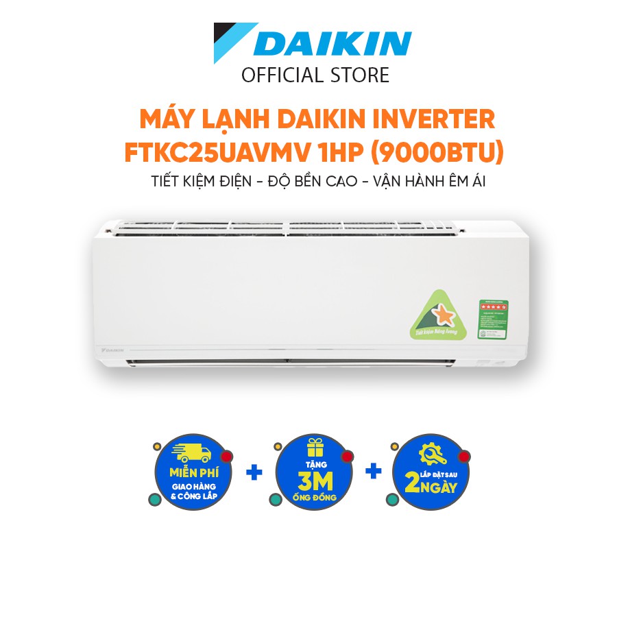 Máy Lạnh Daikin Inverter FTKC25UAVMV 1HP (9000BTU) Tiết kiệm vượt trội
