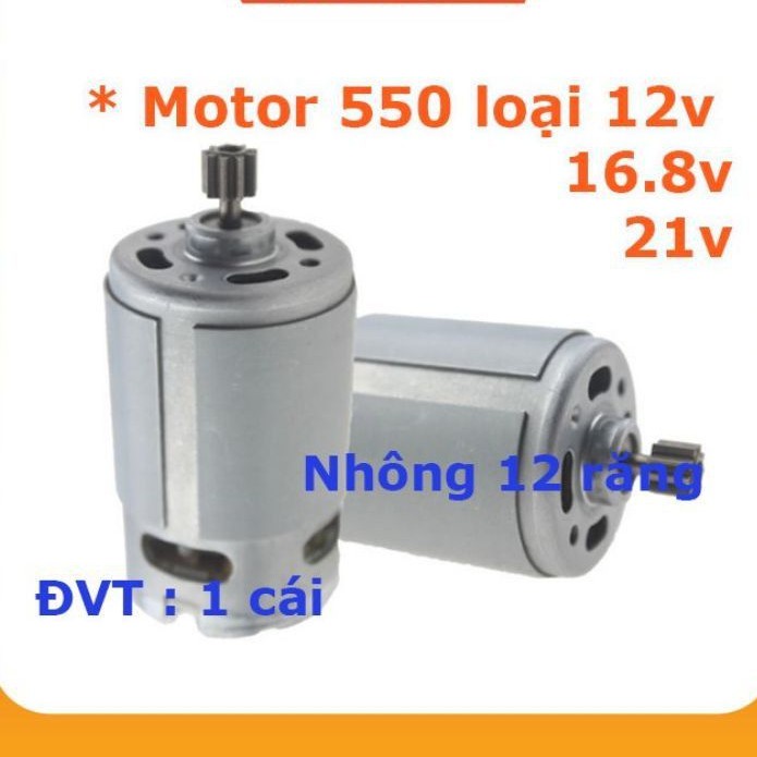 Motor 550 công suất cao chuyên cho máy pin 12V-16,8V-21V(P030)