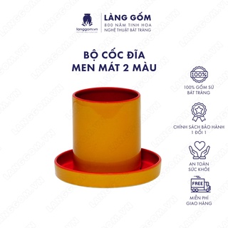Bộ cốc và đĩa gốm sứ 2 màu cam đỏ, men mát, gốm sứ Bát Tràng cao cấp - Làng Gốm
