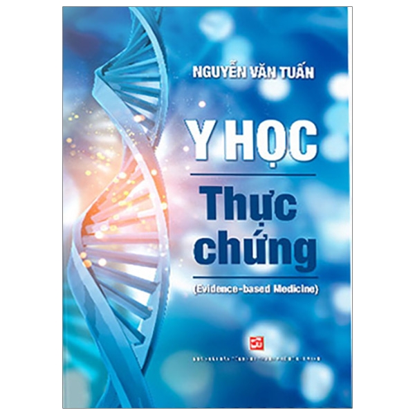 Sách - Y Học Thực Chứng (Evidence - Based Medicine)