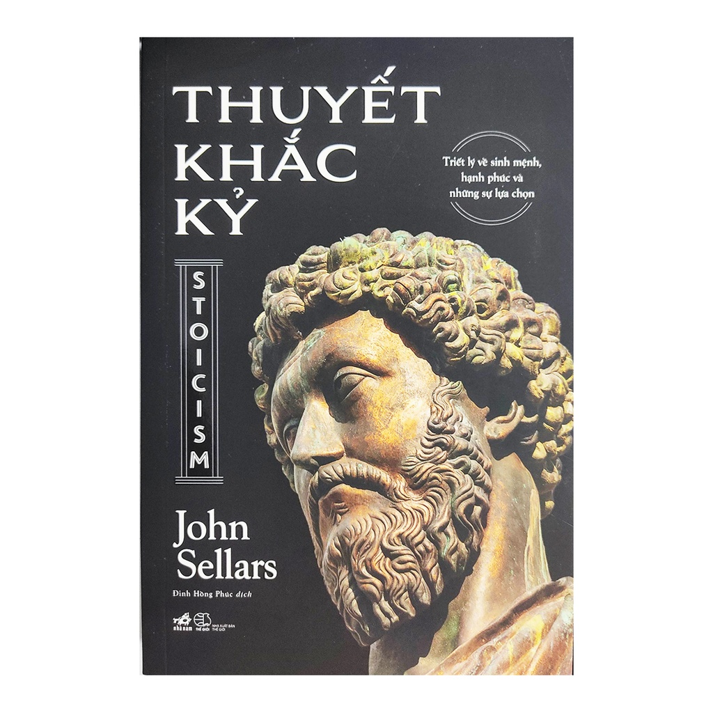 Sách triết học - Thuyết khắc kỷ Stoicism - Tác giả John Sellars