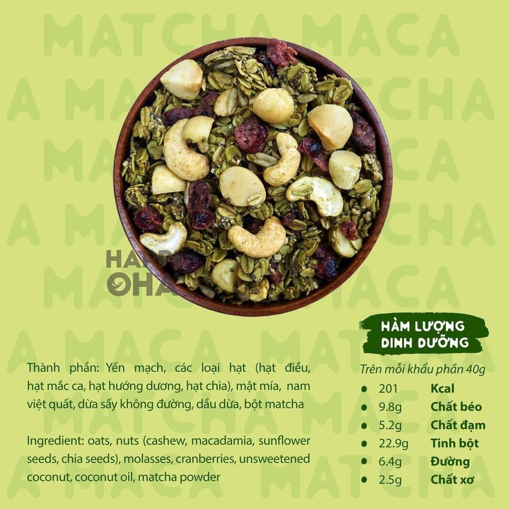 Ngũ Cốc Ăn Sáng/Ăn Kiêng Không Đường Tinh Luyện Vị Matcha 240g/400g - Granola Matcha Maca HAPPI OHA