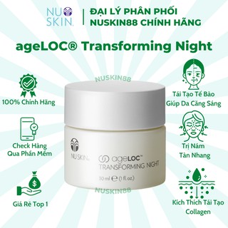 Kem Phục Hồi Da Ban Đêm Nuskin ageLOC® Transforming Night 30ml