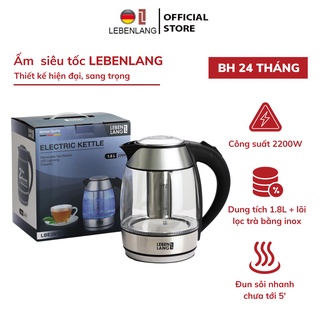 Ấm siêu tốc bình siêu tốc thủy tinh Lebenlang từ Đức 1.8L gồm lõi lọc trà bằng inox