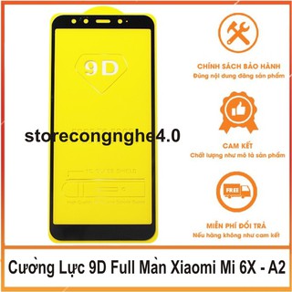Xiaomi Mi 6X / Mi A2_ Kính Cường Lực 9D Full màn hình & keo Full viền
