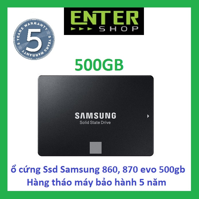 Ổ cứng SSD Samsung 860, 870 Evo 500Gb Tháo máy bảo hành 3 năm