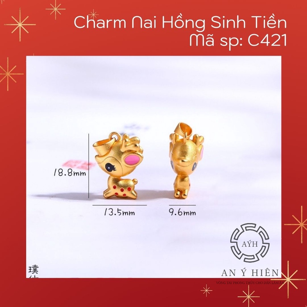 Charm Nai hồng phát tài #C421( An Ý Hiên)