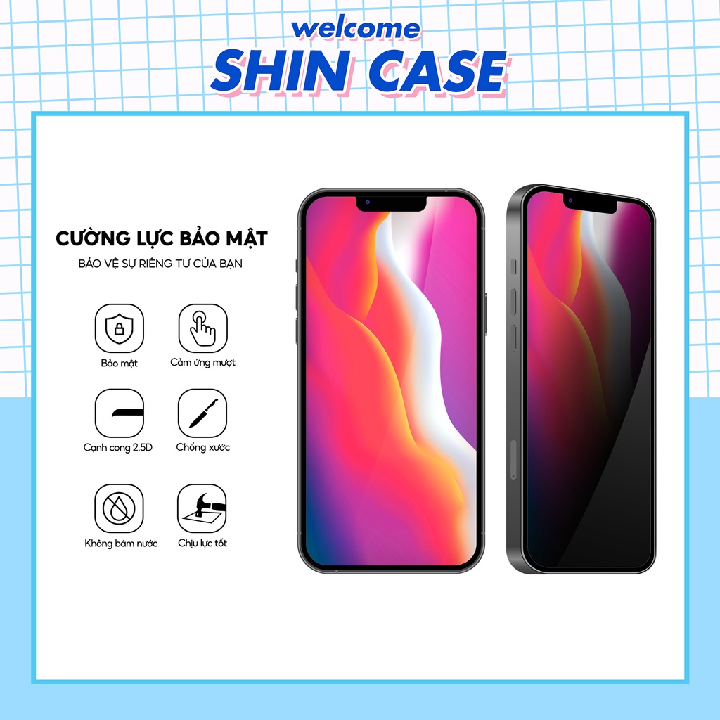 Kính cường lực iphone chống nhìn trộm 6/6plus/6s/6splus/7/7plus/8/8plus/x/xs/11/12/13/pro/max/promax/Shin Case/Ốp lưng