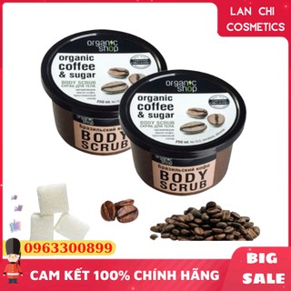 [Hàng nhập khẩu Nga] Tẩy Da Chết Body Organic Shop coffee - Làm Sạch Dưỡng Da Trắng Sáng Toàn Thân