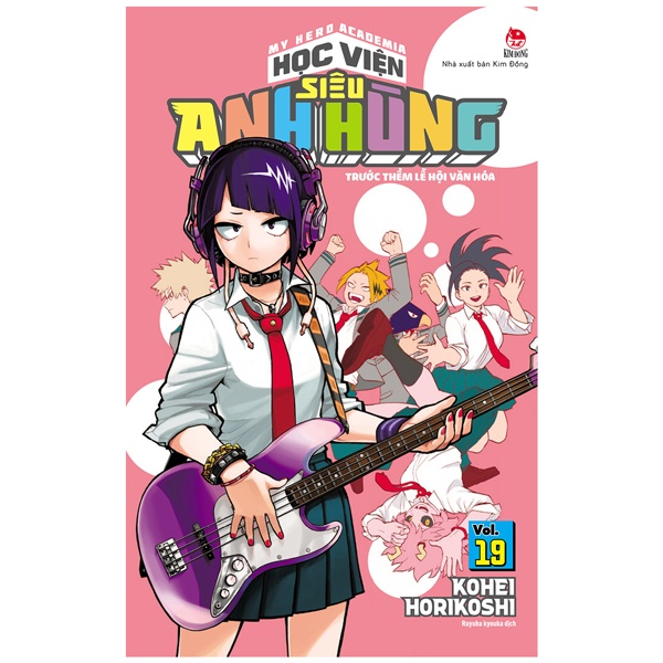 Sách My Hero Academia - Học Viện Siêu Anh Hùng - Tập 19: Trước Thềm Lễ Hội Văn Hóa