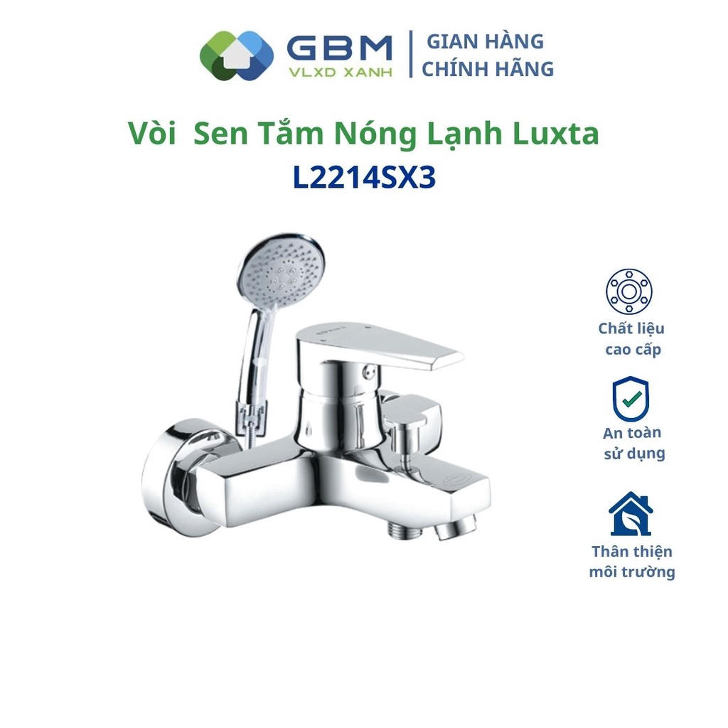 [Mã BMBAU300 giảm 10% đơn 499K] Vòi Sen Tắm Nóng Lạnh Luxta L2214SX3-VLXD XANH