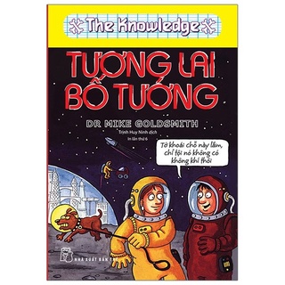 Sách - the knowledge - tương lai bố tướng - dr mike goldsmith