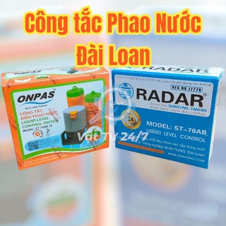 Công tắc phao nước Phao điện rờ le bồn nước ngắt nuớc RADAR ONPAS dùng cho máy bơm chính hãng