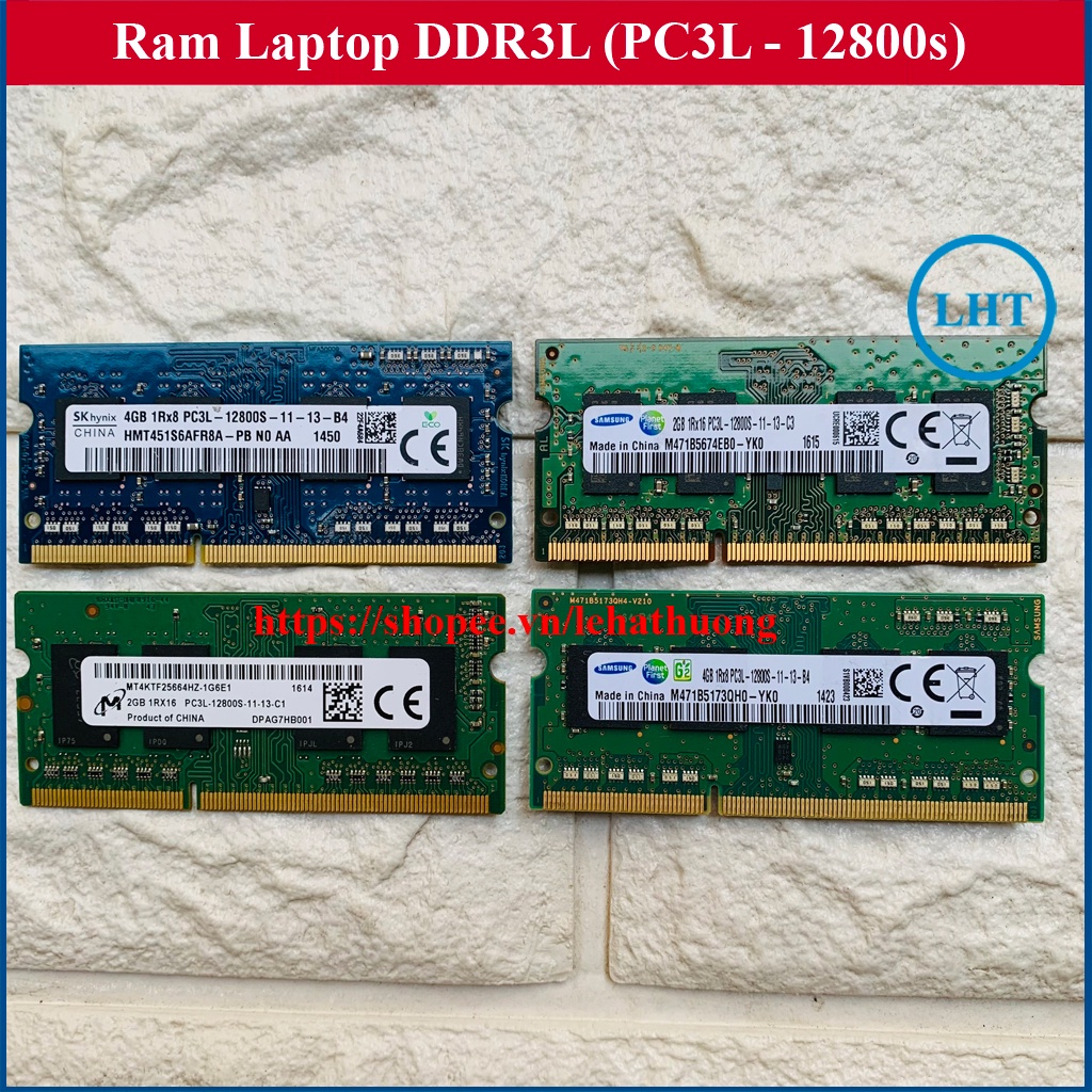 RAM Laptop 4Gb / 2Gb DDR3L Bus 1600 MHz (ký hiệu trên Ram PC3L-12800s) hàng tháo máy