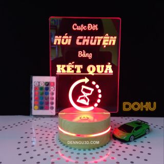 Tranh Động Lực Để Bàn Tích Hợp Đèn Led 16 Màu Kèm Điều Khiển và Dây Cáp DOHU016: “Cuộc Đời Nói Chuyện Bằng Kết Quả”