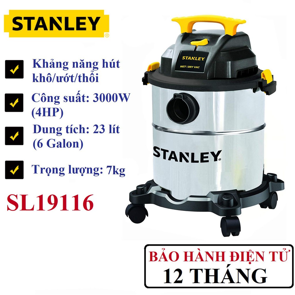 [HÀNG CHÍNH HÃNG] Máy hút bụi 3 chức năng Khô/Ướt/Thổi Stanley SL19116 / SL19116P - Công suất 3000W 23 lít