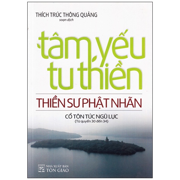 Sách - Tâm Yếu Tu Thiền - Cổ Tôn Túc Ngữ Lục