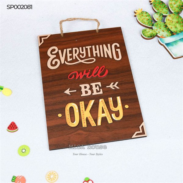 Bảng gỗ treo cửa Everything will be OK