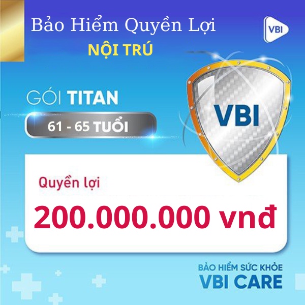 TOÀN QUỐC [E-Voucher] Bảo hiểm Sức Khỏe VBI Care - Gói TITAN (61-65 tuổi) VBI - VIETINBANK