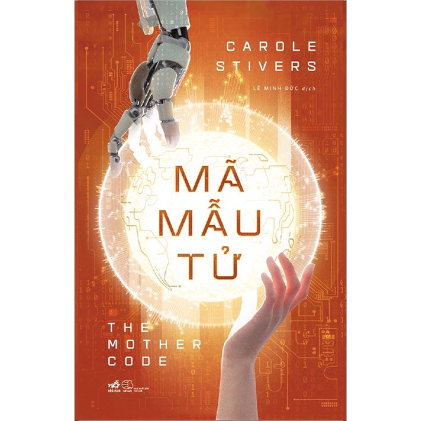 Sách Nhã Nam - Mã Mẫu Tử (The Mother Code)