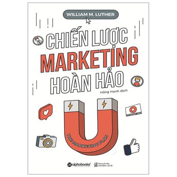 Sách - Chiến Lược Marketing Hoàn Hảo (Tái Bản 2018) - Alphabooks