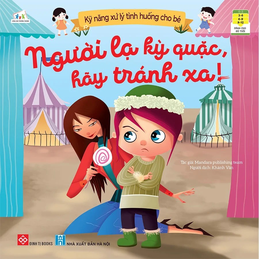 SÁCH - Kỹ năng xử lý tình huống cho bé - Người lạ kỳ quặc, hãy tránh xa!