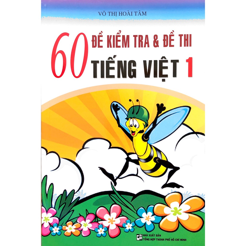 [Mã LT50 giảm 50k đơn 250k] Sách - 60 Đề Kiểm Tra Và Đề Thi Tiếng Việt Lớp 1