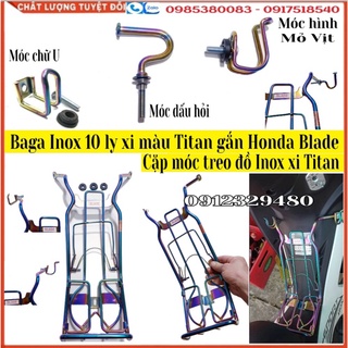 Baga giữa inox 10 ly cao cấp xi màu titan gắn honda blade 110 kết hợp cặp móc treo đồ inox xi màu tita