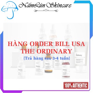 [HÀNG ORDER BILL USA ] Serum The Ordinary