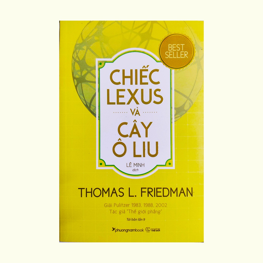 Sách kinh tế - Chiếc Lexus và cây ô liu - Tác giả Thomas L. Friedman