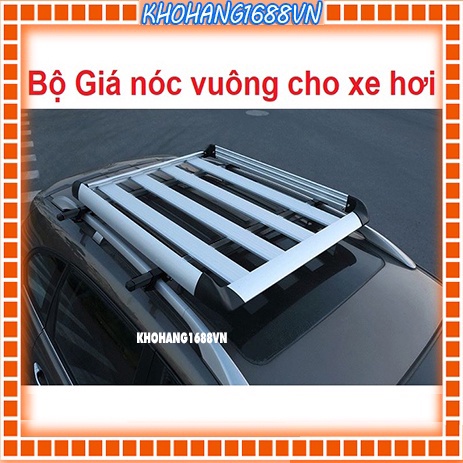 Giá nóc vuông chở đồ cho xe hơi - Bền, đẹp, dễ lắp đặt