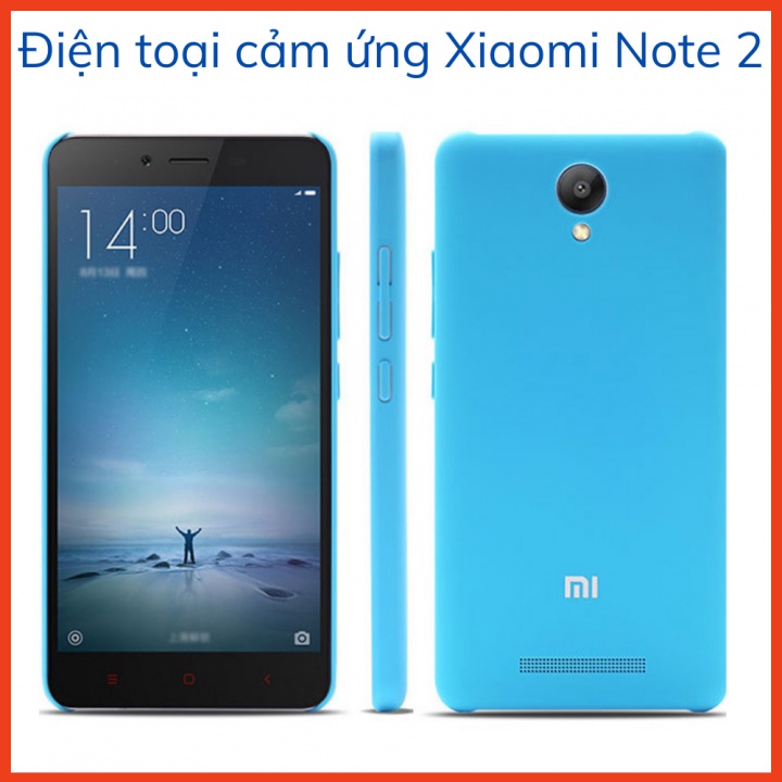 Điện thoại cảm ứng Xiaomi note 2 Ram2G/ Rom 16G Bảo hành 12 tháng đổi trả trong vòng 7 ngày