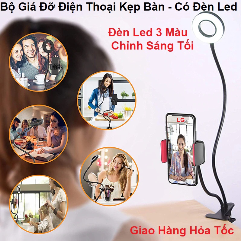 Đèn Led Livestream, Kiêm Kẹp Điện Thoại - Kẹp Bàn - Uốn Dẻo Đa Năng - 3 Màu Đèn - Chỉnh Sáng Tối