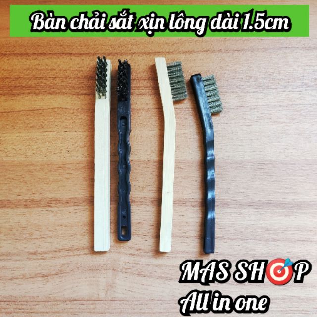 Bàn chải sắt tốt / Cán dày &amp; lông dài 1.5cm