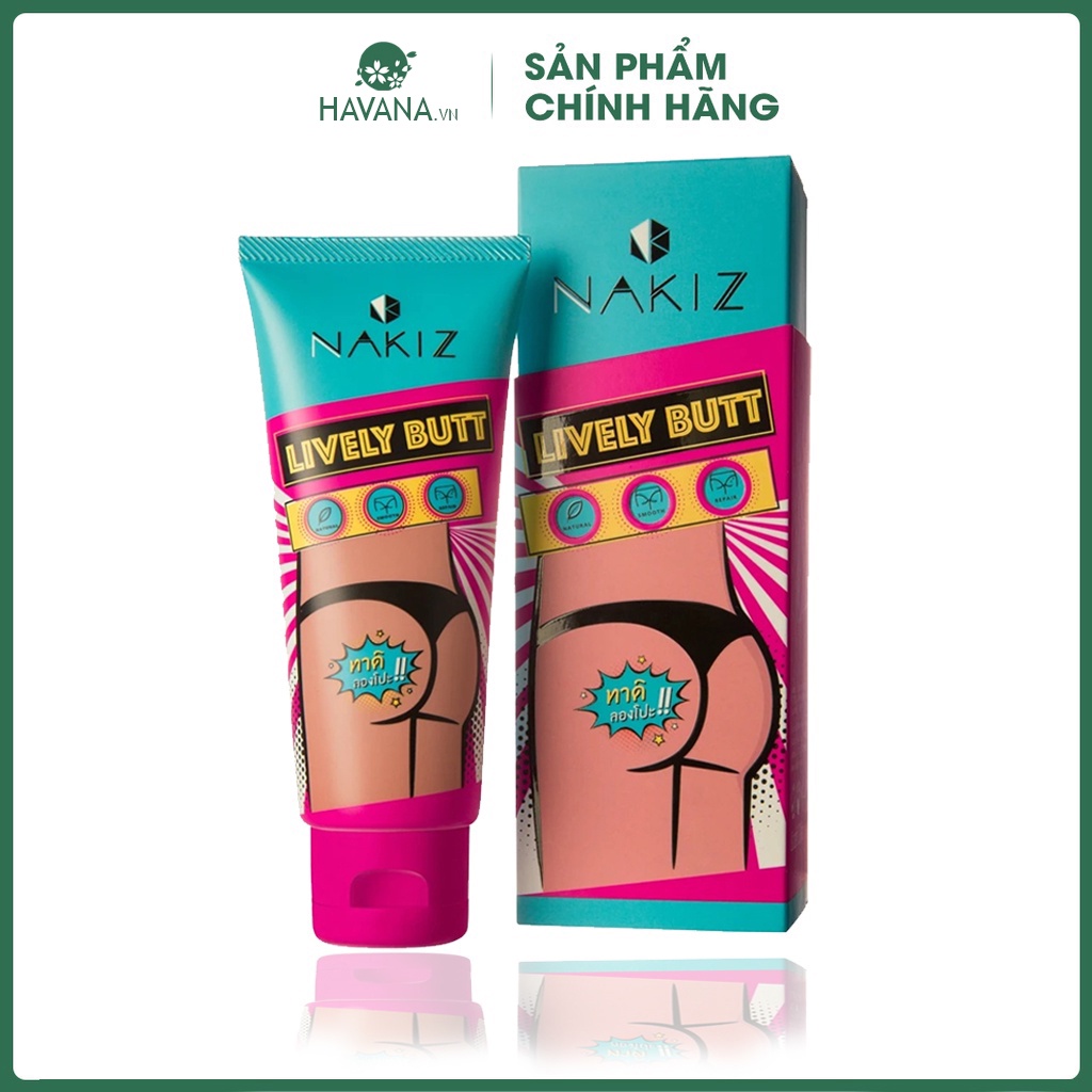 NAKIZ LIVELY BUTT - Kem Trắng Da, Giảm Thâm, Mụn, Mông, Bẹn, Nách, Lưng, Nhũ hoa, Cùi chỏ, Đầu gối .... Thái Lan
