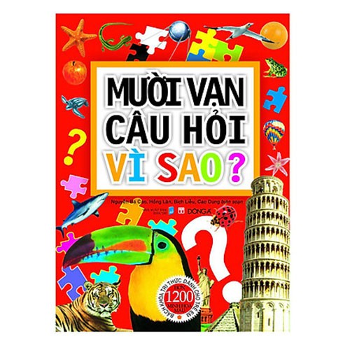 Sách Mười Vạn Câu Hỏi Vì Sao? - Bìa Mềm