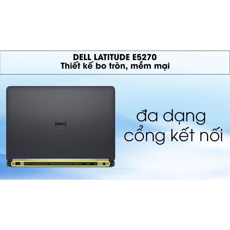 Laptop Xách Tay Cũ Laptop Dell Latitude E5270 Core I5 - Tặng Balo &amp; Chuột - Likenew 97-98%