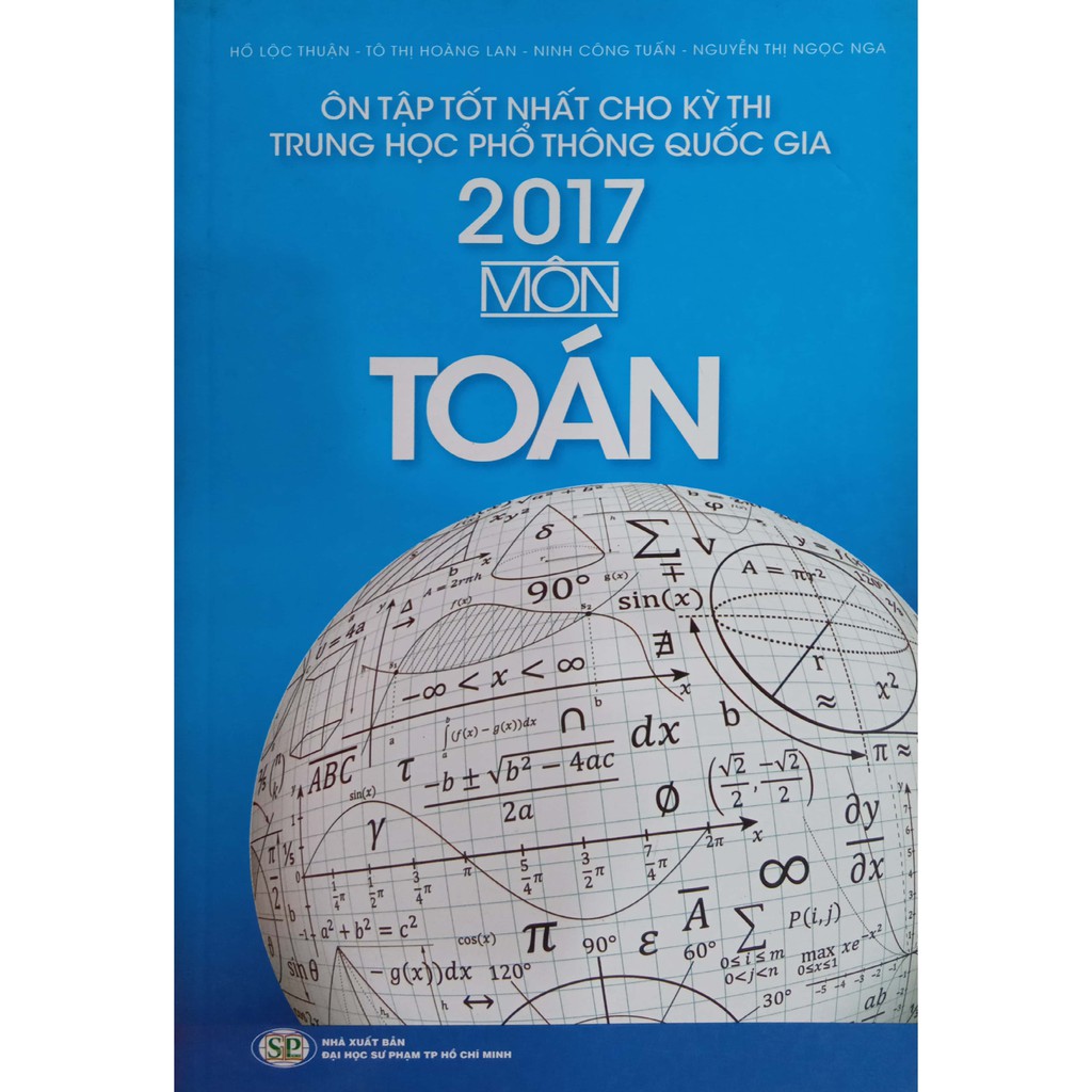 Sách -  Ôn tập tốt nhất cho kì thi THPT Quốc gia 2017 - Toán
