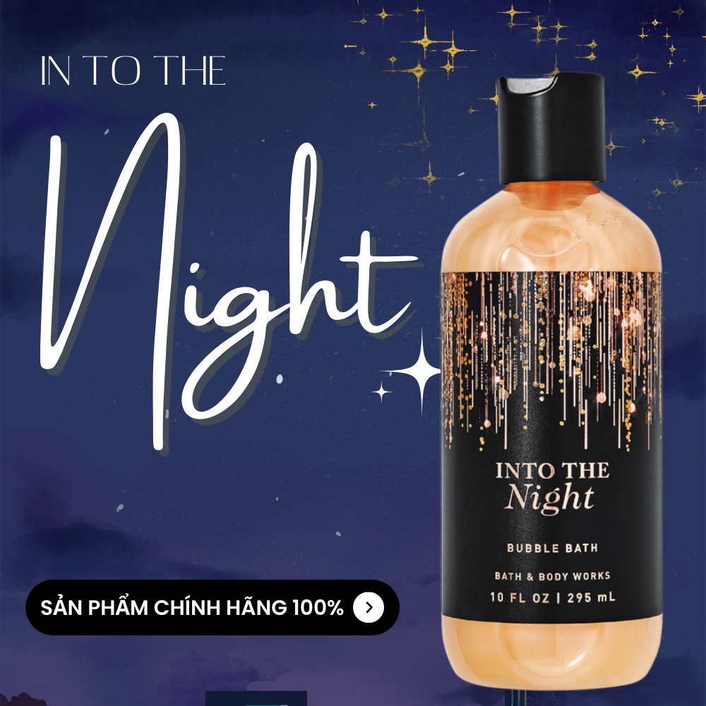 Bubble Bath Sữa Tắm Bồn Tạo Bọt Bath And Body Works Into The Night Cấp Ẩm Cho Da