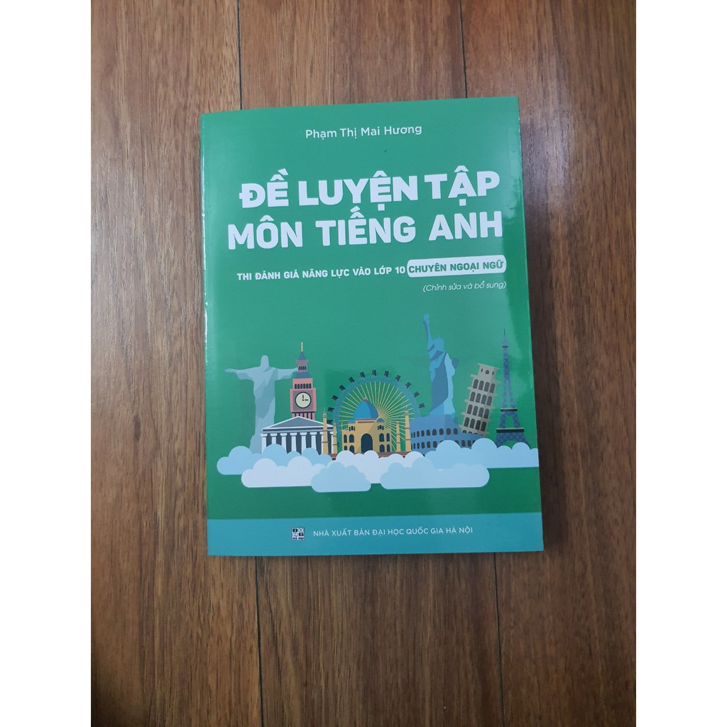 Sách - Đề luyện tập môn Tiếng Anh thi đánh giá năng lực vào lớp 10 Chuyên Ngoại Ngữ