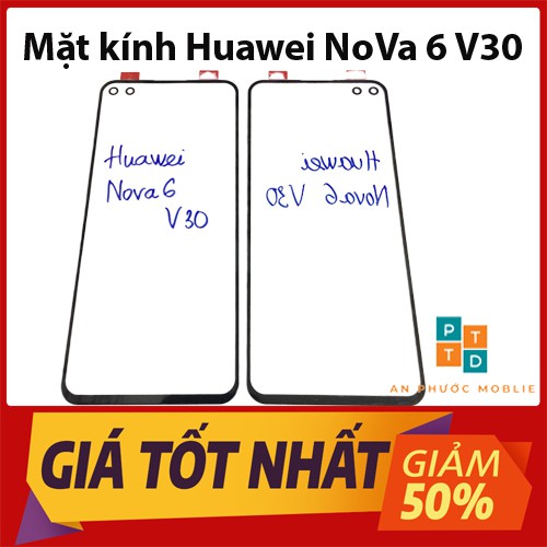 Mặt kính Huawei NoVa 6 / Huawei View 30 - V30 Zin Cao Cấp