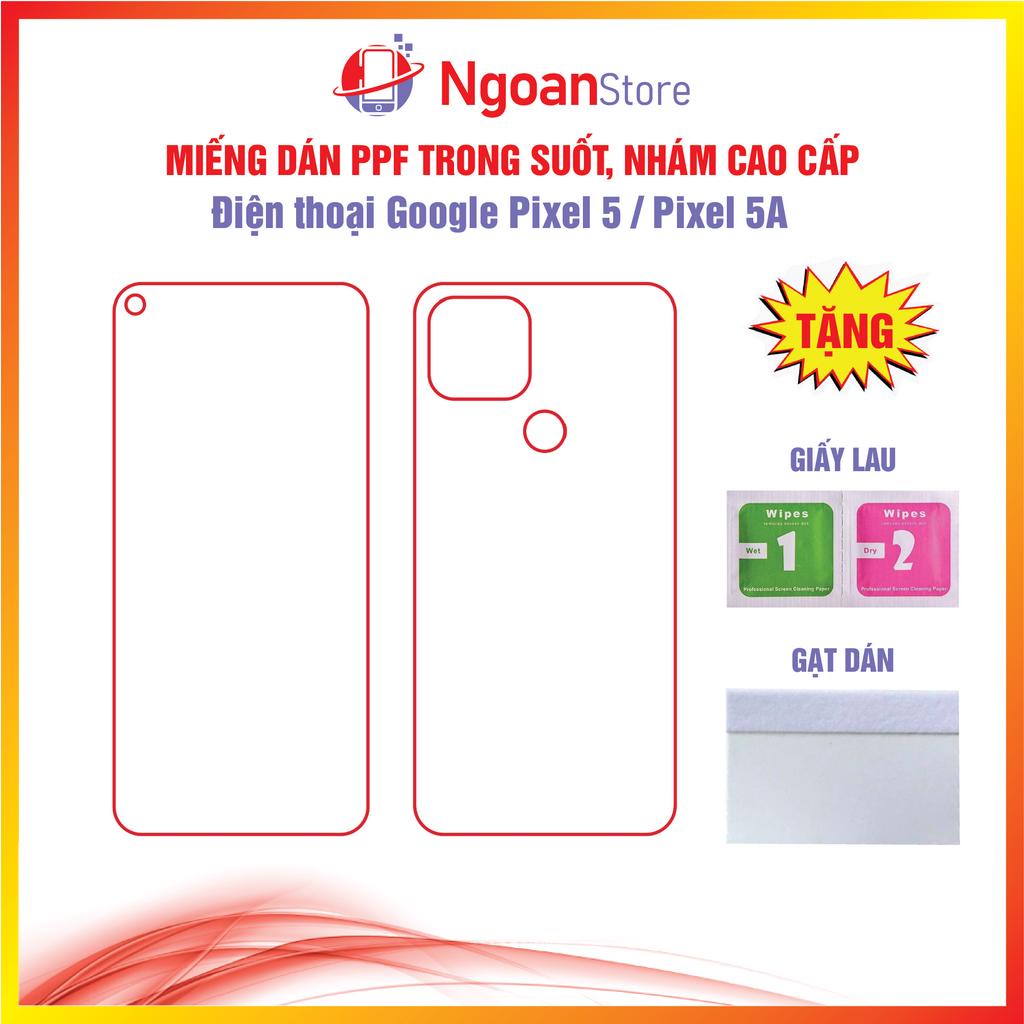 Miếng dán PPF cho Điện thoại Google Pixel 5 / Pixel 5A - Ngoan Store