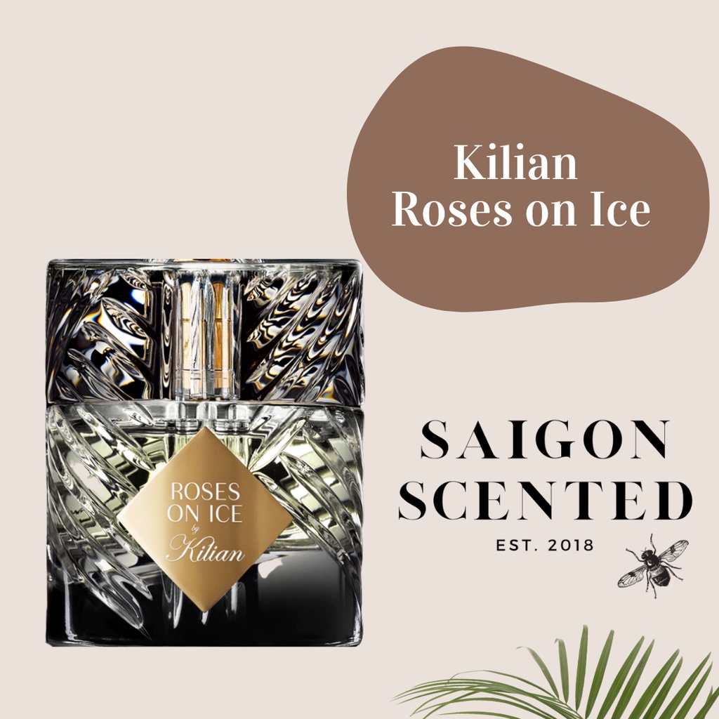 Nước hoa Kilian Roses On Ices dung tích 2ml/5ml/10ml